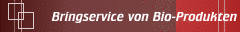 Bringservice von Bio-Produkten